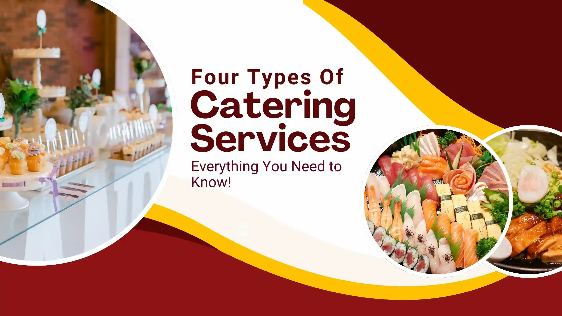 Best Four Types Of Catering Services