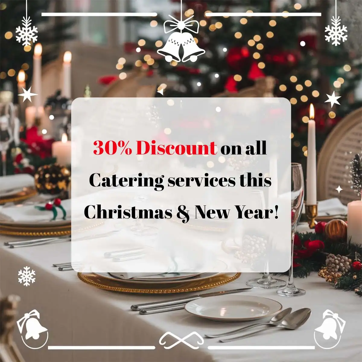 Discount on all catering services