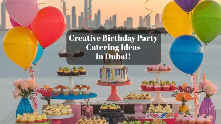 top 10 ideas for an awesome birthday catering – oyo... Top Birthday Party Catering Ideas in Dubai | Book Now