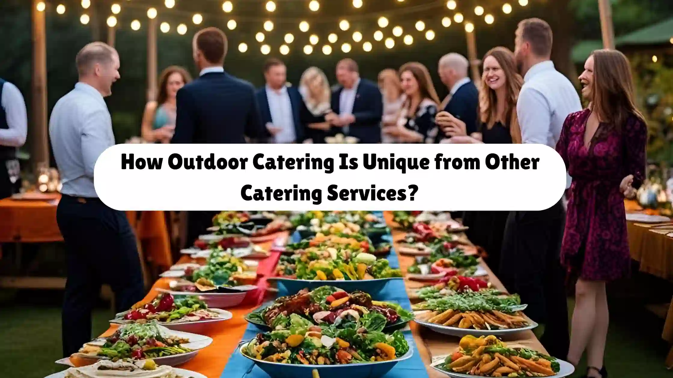 outdoor catering Services in Dubai